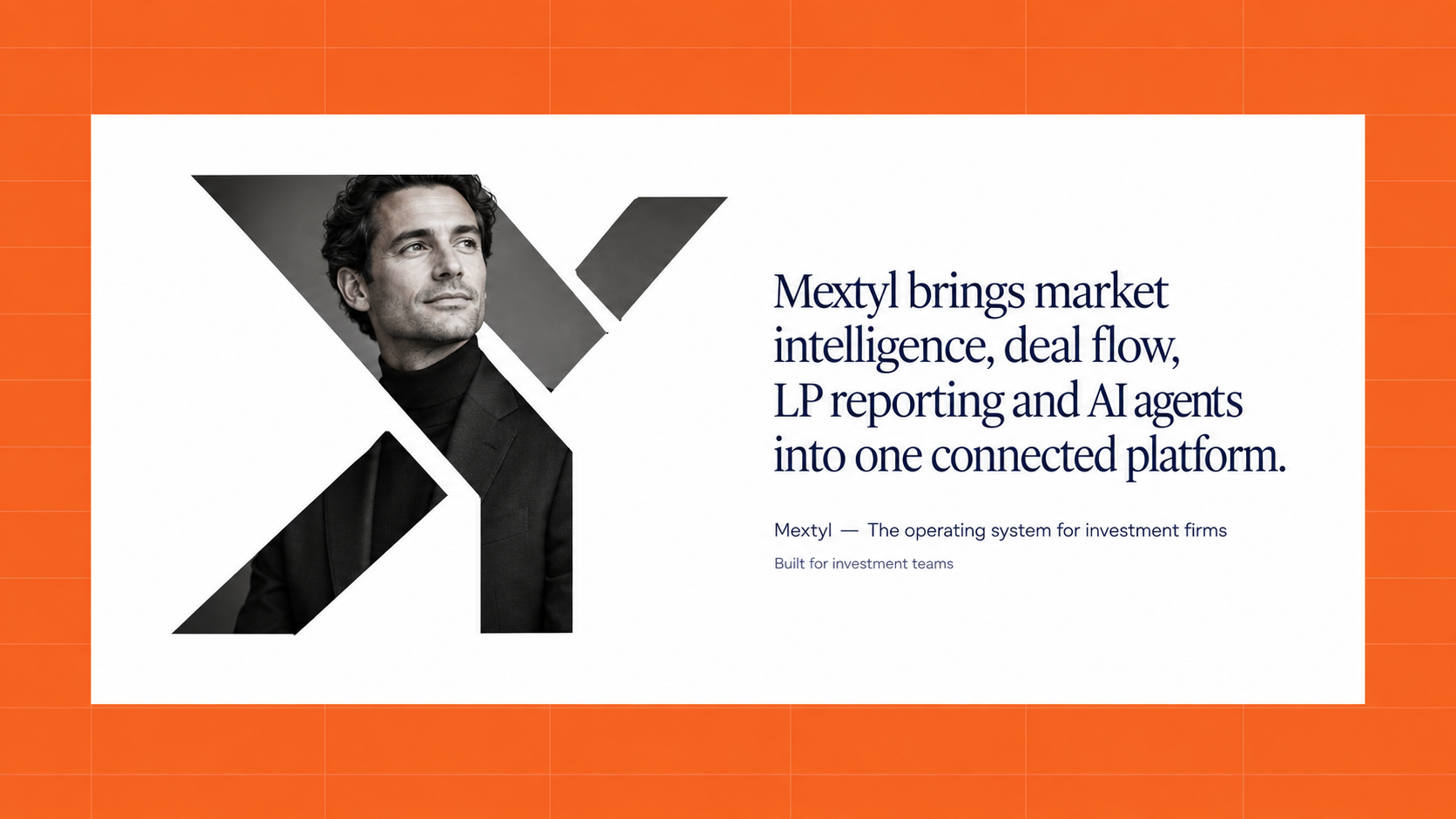 Mextyl — The operating system for investment firms